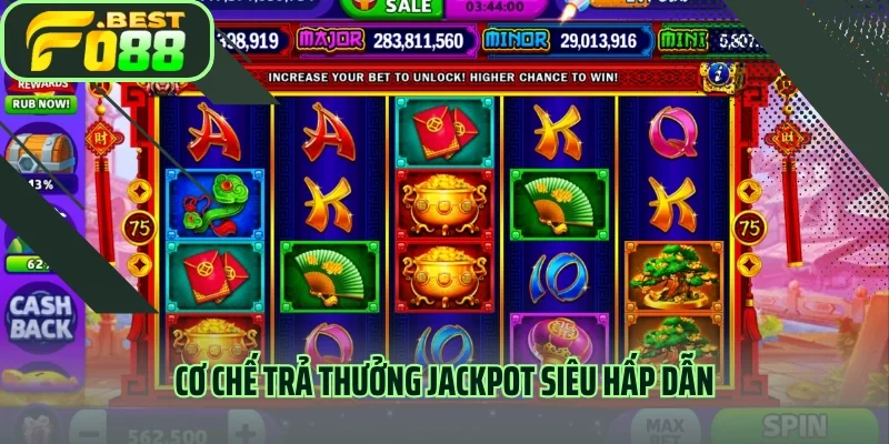Cơ chế trả thưởng jackpot siêu hấp dẫn